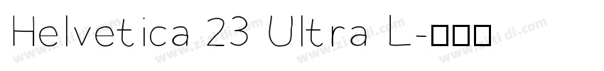 Helvetica 23 Ultra L字体转换